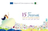 Culturel Européen en Algérie · 2016. 9. 12. · Editorial Chers ami(e)s de l’Union européenne, La Délégation de l’Union européenne (UE), en collaboration avec les services
