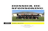 DOSSIER DE SPONSORING · 2012. 6. 25. · D O S S I E R D E S P O N S O R I N G Page 2 DOSSIER DE SPONSORING HIREL BEACH I - PRESENTATION DU CLUB Le club de football HIREL BEACH a
