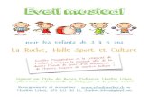 flyer eveil musical - L'Echo des Roches · 2020. 7. 21. · Eveil musical pour les enfants de 3 à 6 ans La Roche, Halle Sport et Culture Organisé par l’Echo des Roches, Professeur: