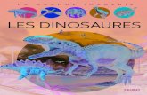 LES DINOSAURES - fnac-static.com...Ce dinosaure était un véritable poids lourd qui vivait il y a 77 millions d’années. Retrouvé en Argentine en 2005, il devait, avec ses 26 m