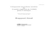 AFR RC59 19 RAPPORT FINAL EN FRANCAIS - WHO...31 août – 4 septembre 2009 ... Budget programme de l’OMS pour 2010‐2011 : orientations pour la mise ... 13. Allocution prononcée