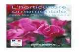 L’horticulture ornementale - DRAAF Pays-de-la-Loire · 2015. 11. 17. · 4 L'horticulture des Pays de la Loire, concentrée dans la région nantaise et en Maine-et-Loire le long