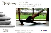 YOGA Guide du yoga - Tapis de yoga YOGIMAGPage 18 - Les yogas sportifs Page 21 - Les yogas minceurs detox Page 22 - Les yogas thérapeutiques Page 23 - Qu’apporte le yoga dans la