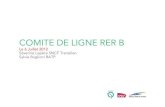 COMITE DE LIGNE RER B 6 JUILLET 2012 · Amélioration de fluiditésur la ligne : Plus de fluiditédans le tunnel Châtelet / Gare du Nord avec la suppression de 4 trains de la ligne