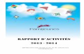 RAPPORT D’ACTIVITÉS 2013 - 2014 - Famijeunes · 2018. 2. 14. · Petite-Bourgogne en leur fournissant un lieu d’entraide et de ressourcement ... particulièrement impliqués