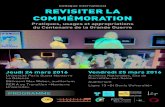 REVISITER LA COMMÉMORATIONenenvor.fr/eeo_actu/actu/programme_revisiter_la_commemm... · 2016. 3. 10. · REVISITER LA COMMÉMORATION Pratiques, usages et appropriations du Centenaire
