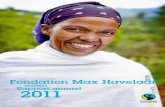 (Suisse) 2011 - Max Havelaar-Stiftung · 2020. 8. 31. · Rapport annuel Fondation Max Havelaar (Suisse) 2011. 2 ... Les plantations certifiées Fairtrade ont reçu en 2009/2010 un
