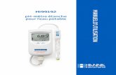 pH-mètre étanche pour l'eau potable - HANNA Instruments · 2019. 10. 25. · HI99192 dispose d'un boîtier étanche et compact, d'un grand afficheur à deux lignes, d'un détecteur