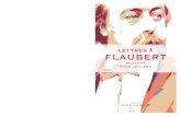 Lettres à Flaubert - Numilogexcerpts.numilog.com/books/9782362801839.pdf · Philippe VILAIN, Vincent VIVES, Michel WINOCK. 16,90 e isbn : 978-2-36280-183-9 leTTres à flauberT réunies