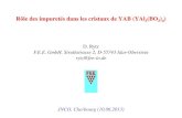 Rôle des impuretés dans les cristaux de YAB (YAl (BOcmdo.cnrs.fr/IMG/pdf/L7_Rytz_JNCO_2013.pdf · Autres cristaux (KABO, YAG) Conclusions. YAB fluxes (a summary) Flux Contaminants
