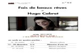Fais de beaux rêves Hugo Cabret - Cinélégende...Hugo Cabret apparaît comme une exception dans la carrière de Scorsese qui, de Taxi Driver aux Gangs of New York, nous a habitués