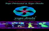École de Kundalini Yoga-Doula Yoga Périnatal & Yoga-Doula · 2018. 10. 12. · Le soutien de la Yoga-Doula est non-médical et ne remplace pas le suivi et la présence d'un professionnel