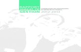 Rapport annuel de gestion 2012-2013 de la Commission des partenaires du marché du travail · 2013. 10. 1. · 2012-2013 au regard du Plan stratégique 2011-2014 de la Commission.