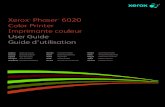 Phaser 6020 User Guide - CNET Contentcdn.cnetcontent.com/e8/97/e8973df2-69a1-426c-9875-5c880...Xerox ® Phaser ® 6020 Color Printer Imprimante couleur User Guide Guide d'utilisation