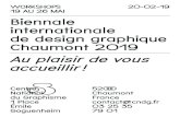Biennale internationale de design graphique Chaumont 2019 · 2019. 9. 3. · Biennale internationale de 5 design graphique Chaumont 2019 Conatct : Susanne Schroeder Tel: +33 325 357