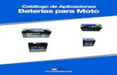 Catálogo de Aplicaciones Baterías para Moto...BOXER BOXER 100 CT BOXER 99.35 BOXER BM100 CLASSIC BOXER 150 BOXER CT 100 BOXER TEC BOXER PLATINO BOXER UG CALIBER MF-YB25LC MF-YB25LC