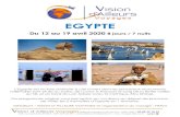 EGYPTE - Agence de voyages à Dijon...EGYPTE Du 12 au 19 avril 2020 8 jours / 7 nuits L’Egypte est un livre d'histoire à ciel ouvert dont les principaux monuments millénaires sont