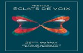 FESTIVAL ÉCLATS DE VOIX...Eclats de Voix à travers chant ! Né il y a 25 ans en Pays Mauléonais, le Festival Eclats de Voix a su grandir, évoluer et affirmer son ancrage sur le