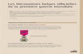 Les Décorations belges officielles de la première guerre ...tations par lesquelles les civils pouvaient être honorés pour leurs mérites pendant la Grande Guerre : lors d'un octroi