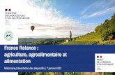 France Relance : agriculture, agroalimentaire et alimentation · (montage des dossiers…) et (iii) la sensibilisation et porter à connaissance des enjeux et outils de gestion durable