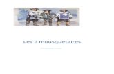 Les 3 mousquetaires · Web viewd’Alexandre dumas Author d’Alexandre dumas Created Date 05/10/2020 00:31:00 Title Les 3 mousquetaires Last modified by Florence Hubin ...