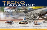 TECNO MAGAZINE · 2018. 9. 18. · tecnomagazine by tecnopol 2018 1 magazine by tecnopol tecno tecnomagazine#2018 guide pratique humiditÉ dans le bÉton • comment savoir si le