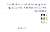 Fiabilité et validité des enquêtes qualitatives. Un état de l’art ...d1n7iqsz6ob2ad.cloudfront.net/document/pdf/537cd18bce5ae.pdf2. Validité des critères étudiés La validité