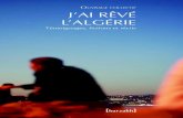 OUVRAGE COLLECTIF J’AI RÊVÉ L’ALGÉRIElibrary.fes.de/pdf-files/bueros/algerien/17243.pdf · 8 j’ai rêvé l’algérie débat de fond, qui ont suscité en moi le désir d’accompagner