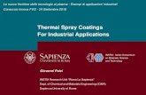 Thermal Spray Coatings For Industrial Applications · 2018. 9. 25. · 13 rticle re big particles, high powder density small particles, low powder density w re y Ar/H 2 N 2 /H 2 N