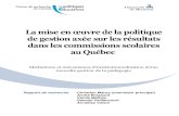 La mise en œuvre de la politique...La mise en œuvre de la politique de gestion axée sur les résultats dans les commissions scolaires au Québec Médiations et mécanismes d’institutionnalisation