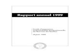 Rapport annuel 1999 - Microsoft · 2019. 9. 20. · René Langlois. Fonds d’assurance responsabilité professionnelle du Barreau du Québec Rapport annuel 1999 xxiii Président