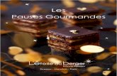 Les Pauses Gourmandes - L'Etoile Du Berger · 2018. 11. 27. · ES CROQUEMBOUCHES Le Tradition 9.00 € par pers. A partir de 15 personnes 5 Choux par personne + Inscription personnalisée