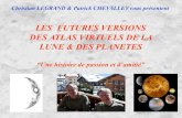 LES FUTURES VERSIONS DES ATLAS VIRTUELS DE LA LUNE …media.afastronomie.fr/RCE/PresentationsRCE2018/Legrand-RCE2018.pdfCOMPILATEUR FREEPASCAL / LAZARUS-Langage Pascal -objet de haut