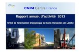 CNIM Centre France Rapport annuel d’activité 2013 fonctionn… · Le groupe CNIM Le Groupe CNIM est doté de ce savoir-faire et cultive ses compétences en matière de traitement