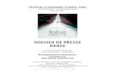 DOSSIER DE PRESSE DANSE - Festival d'Automne à Paris...Coproduction Centre national de la danse / Pantin, La Ferme du Buisson / Noisiel Scène nationale de Marne-la-Vallée / Noisiel,
