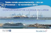 Table ronde enrochements Aix en Provence 12 novembre 2013 · 2018. 2. 6. · 4.3.4 de la NF EN 13383 le rapport longueur/épaisseur doit rester inférieur à 2. -Les matériaux fournis