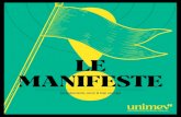 LE MANIFESTE - UNIMEV · 2020. 12. 6. · 10 • le manifeste le manifeste • 11 Un acteur, qu’il soit une entreprise, une association, un territoire,… se dote d’objectifs