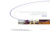 Dynamiser la coopération culturelle dans l’espace rhénan Avis...Vu la décision d’auto-saisine du Bureau du CESER-Alsace du 20 juin 2011, Vu le projet d’avis transmis par la