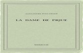 La Dame de pique - Bibebook · 2020. 4. 1. · ALEXANDREPOUCHKINE LA DAME DE PIQUE TraduitparProsperMérimée 1834 Untextedudomainepublic. Uneéditionlibre. ISBN—978-2-8247-1756-2