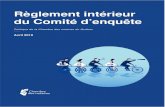 du Comité d’enquête...2019/04/17  · Chambre des notaires du Québec | Règlement intérieur du Comité d’enquête | Avril 2019 6 de 13 3 Fonctionnement interne 3.1 Règles