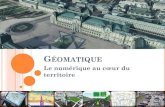 GÉOMATIQUE - Université Constantine 1 · 2020. 3. 24. · GÉOMATIQUE Le mot Géomatique est formé du préfixe géo (diminutif de géographie) et du suffixe matique (diminutif
