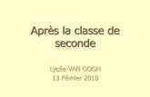 Après la classe de seconde - Lycée Van Gogh...ES, L, S. pour approfondir les matières générales pour envisager plutôt des études supérieures ‘longues’ ... (TPE) 1ère 5h