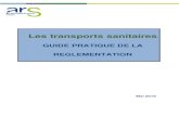 GUIDE PRATIQUE DE LA REGLEMENTATION - sante.fr pratique... · Réglementation des transports sanitaires : guide pratique 5 1. Les autorisations de mise en service des véhicules sanitaires