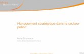 Management stratégique dans le secteur public - Management... · 2005. 12. 7. · Aix-MRS3 Drumaux Anne Management stratégique dans le secteur public Décembre 2005 bibliographie