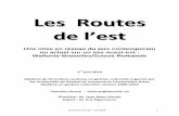 Les Routes de l’est - artos-net.ch · 2013. 11. 1. · Les Routes de l’est – juin 2010 5 1. Introduction – présentation du projet « Le tracé me fait penser à une voie