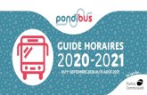 GUIDE HORAIRES 20-2021 - Pontivy Communauté · GUIDE HORAIRES 2020-2021 DU 1er SEPTEMBRE 2020 AU 31 AOÛT 2021 U n s e r v i c e. 2 PONDIBUS MODE D’EMPLOI ARRÊT ARRÊT TICKET