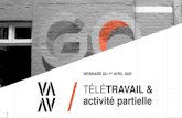 Cabinet Vaughan Avocats Paris - Télétravail & activité partielle · 2020. 4. 8. · 2 N-R L’activitépartielle est un outil de prévention des licenciements pour motif économique