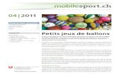 mobilesport.ch – 04/11 – Petits jeux de ballons · Le thème du mois «Petits jeux de ballons» comprend une panoplie d’exercices et de leçons . amusants consacrés aux ballons