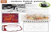 Jackson Pollock painting, 1950monecole.fr/wp-content/uploads/2015/09/Jackson-Pollock... · 2018. 11. 9. · Jackson Pollock painting, 1950 Mon carnet de peintre Nom Jackson Pollock