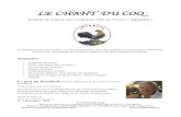 LE CHANT DU COQ · 2020. 12. 11. · LE CHANT DU COQ Bulletin de Liaison ... connait, avec le soutien de Jean Pierre Gimbert, et de notre bureau, pour la réussite en 2021. À la